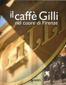 Il caffè Gilli nel cuore di Firenze