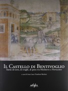 <h0>Il Castello di Bentivoglio <span><i>Storia di Terre, di Svaghi, di Pane tra Medioevo e Novecento</i></span></h0>