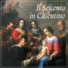 Il Seicento in Casentino Dalla Controriforma al tardo Barocco