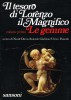 Il tesoro di Lorenzo il Magnifico volume primo Le gemme