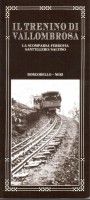 Il trenino di Vallombrosa La scomparsa ferroviaria Sant'Ellero/Saltino