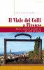 Il Viale dei Colli a Firenze Storia e storie di una delle vie più belle del mondo