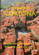 Immagine di Cortona Guida storico-artistica della città e dintorni