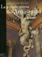 <h0><span><i>Arti Fiorentine </i></span>La grande storia dell'Artigianato <span><i>volume quinto Il Seicento e Il Settecento</i></Span></h0>