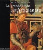 Arti Fiorentine La grande storia dell'Artigianato volume secondo il Quattrocento