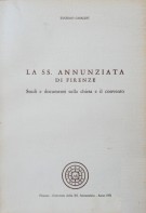 La SS. Annunziata di Firenze Studi e documenti sulla chiesa e il convento