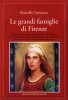 Le grandi famiglie di Firenze