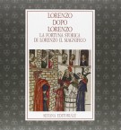 <h0>Lorenzo dopo Lorenzo <span><i>La fortuna storica di Lorenzo il Magnifico</i></span></h0>