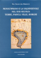 Nel segno del Barocco Monsummano e la Valdinievole nel XVII secolo Terre, paduli, ville, borghi