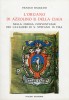 L’organo di Azzolino B. della Ciaia nella Chiesa Conventuale dei Cavalieri di S. Stefano in Pisa