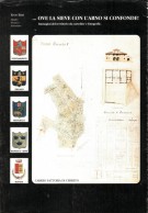 ...Ove la Sieve con l'Arno si confonde! Immagini del territorio da cartoline e fotografie