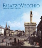 Palazzo Vecchio Officina di opere e di ingegni