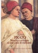 Prato Nascita e sviluppo di una città di mercanti