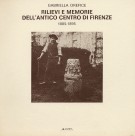 Rilievi e memorie dell'antico centro di Firenze 1885-1895