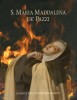 S.Maria Maddalena De' Pazzi La santa dell'amore non amato