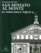 San Miniato al Monte Il nido dell'aquila