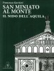 San Miniato al Monte Il nido dell'aquila