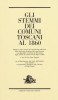 Gli Stemmi dei comuni Toscani al 1860 dipinti in cinque tavole da Luigi Paoletti e descritti da Luigi Passerini