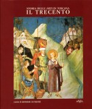 Storia delle Arti in Toscana Il Trecento