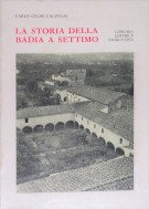 La storia della Badia a Settimo