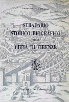 Stradario storico e biografico della città di Firenze