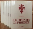 Le Strade di Firenze 7 Voll.