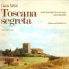 Toscana Segreta