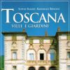 Toscana Ville e Giardini
