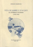 Vita di sabbie e d'acque il litorale di Massa (1500-1900)