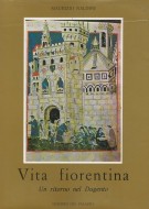 Vita fiorentina Un ritorno nel Dugento