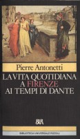 La vita quotidiana a Firenze ai tempi di Dante