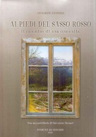 <h0>Ai Piedi Del Sasso Rosso <span><i>Il cammino di una Comunità</i></span></h0>