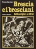 Brescia e i bresciani dalle origini al 1945