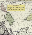 Capri Ischia e Procida dal mito alla metropoli