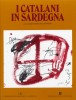 I Catalani in Sardegna