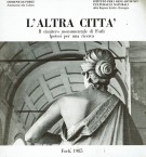 L' altra città Il Cimitero Monumentale di Forlì ipotesi per una ricerca