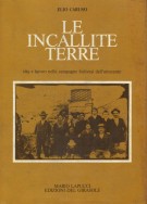 <h0>Le incallite terre <span><i>Vita e lavoro nelle campagne forlivesi dell'Ottocento</i></Span></h0>