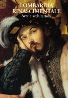 Lombardia Rinascimentale Arte e architettura
