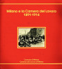 Milano e la Camera del Lavoro 1891-1914
