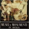Musei e monumenti in Sicilia