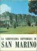La serenissima repubblica di San Marino