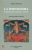 La Serenissima Venezia tra storia e storie