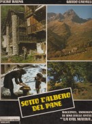 Sotto l'albero del Pane Racconti, immagini di una valle antica 'La Val Maira'