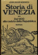 Storia di Venezia Dal 1400 alla caduta della Repubblica volume 2
