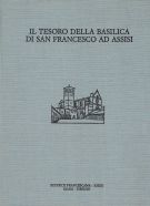 Il Tesoro della Basilica di San Francesco ad Assisi