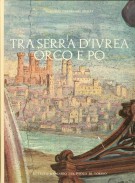 Tra Serra D'Ivrea Orco e Po