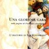 Una gloriosa gara nelle pagine di Francesco Arcangeli L'oratorio di San Colombano