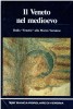 Il Veneto Nel Medioevo dalla 'Venetia' alla Marca Veronese 2 Voll.