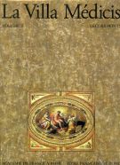 La Villa Médicis <span><i>Vol. III Le Parnasse astrologique <span>Les décors peints pour le cardinal Ferdinand de' Médicis <span>Etude Iconologique</i></span>