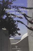 Appunti e cartoline da un mondo che cambia